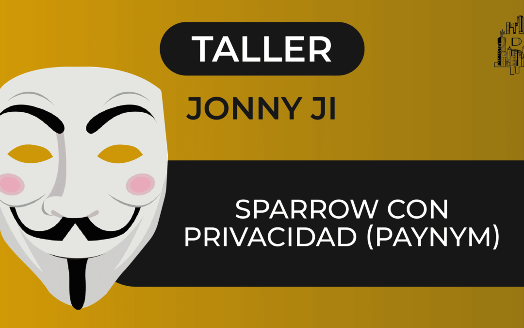 Taller: Sparrow con privacidad (PayNym)