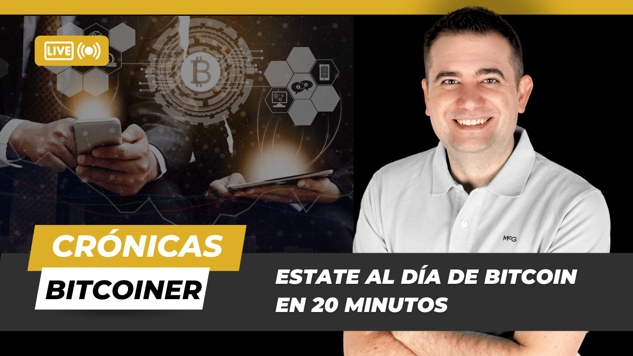 Crónicas del bitcoiner